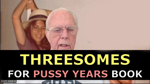 THREESOMES FOR THE PUSSY YEARS BOOK