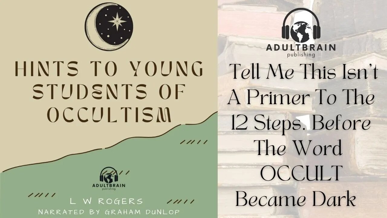 Clip - Hints to Young Students of Occultism. LW Rogers. Self Reliance, Spiritual Progress, Effort