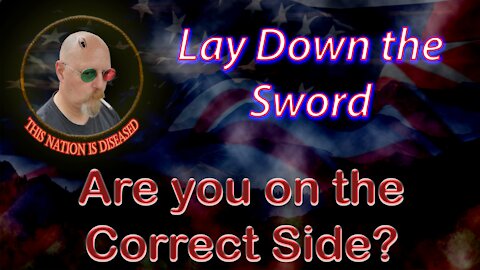 Lay Down The Sword