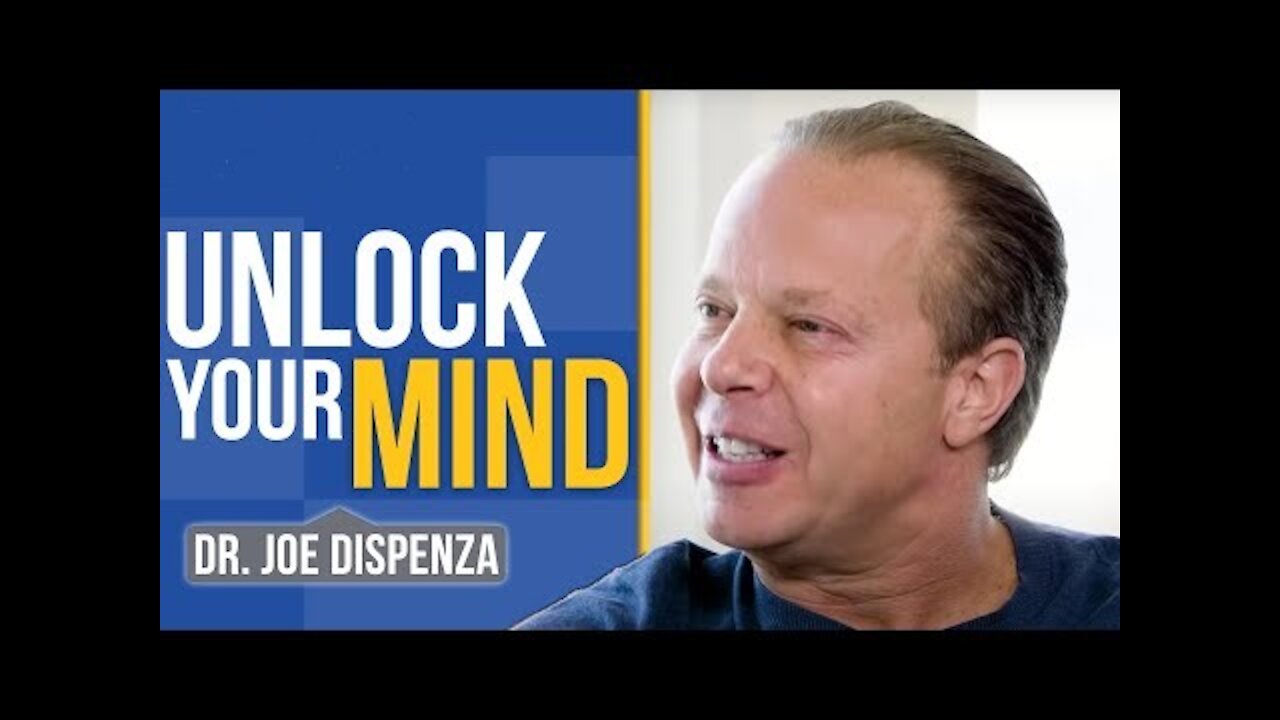 Dr. Joe Dispenza Unlock The Unlimited Power of Your Mind Today! Ed Mylett