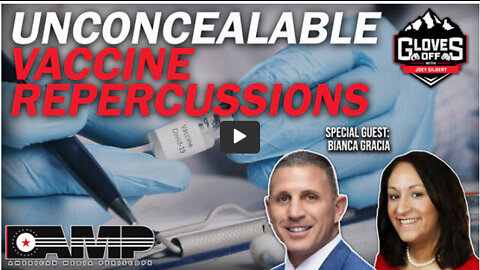 Unconcealable Vaccine Repercussions | Gloves Off Ep. 8