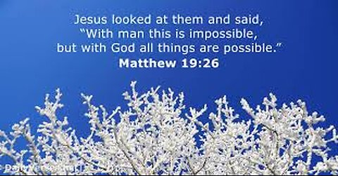 Verse of The Day : Mat 19:26 NLT But With God Everything Is Possible