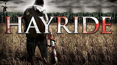 HAYRIDE 2012 Halloween Haunted Hayride is Stalked by an Escaped Maniac FULL MOVIE HD & W/S