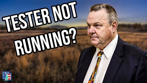 Senator Jon Tester Not Running Again? | Is Montana An Easy Flip?