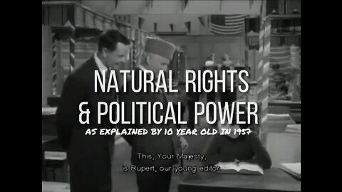 NATURAL RIGHTS & POLITICAL POWER