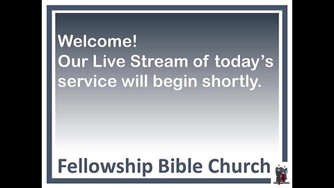 Fellowship Bible Church 8-4-24