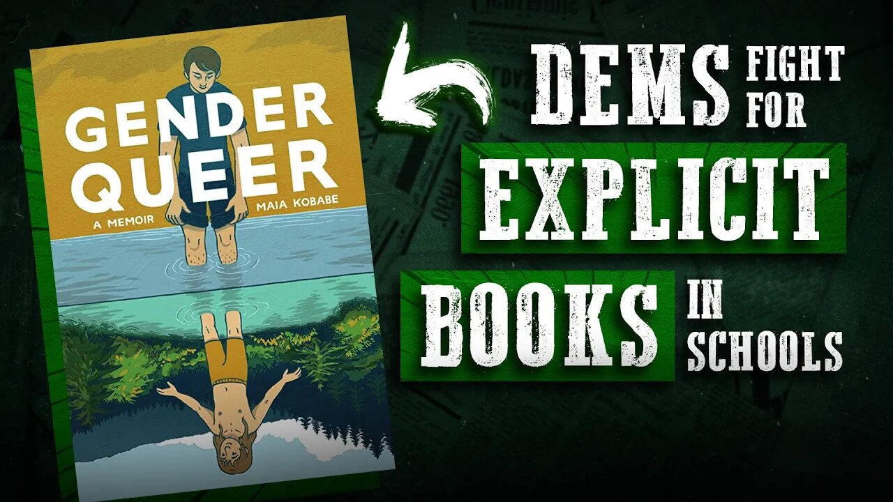 Democrats Fight To Expose Kids To Explicit Books In Schools