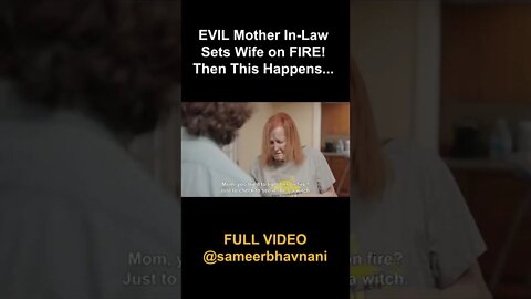 EVIL Mother In-Law Sets Wife on FIRE! SHOCKING FOOTAGE! #shorts #sameerbhavnani