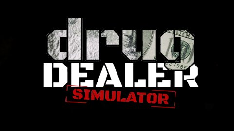 Drug Dealer Simulator Part 4