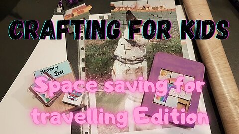Crafting for Kids | Travel and Space Saving Edition | Reupload | Upcycling project | On a budget