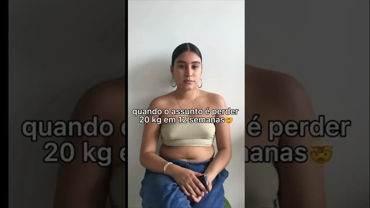 QUANDO O ASSUNTO É PERDER 20KG EM 12 SEMANAS - Vídeos Tiktok #Shorts