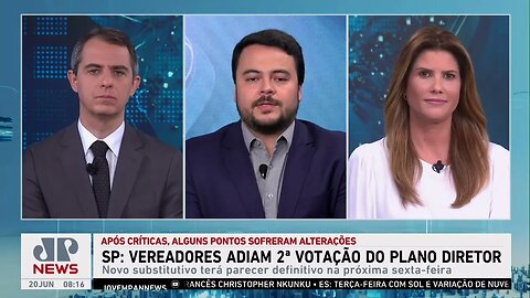 Câmara de Vereadores adia votação do Plano Diretor de São Paulo