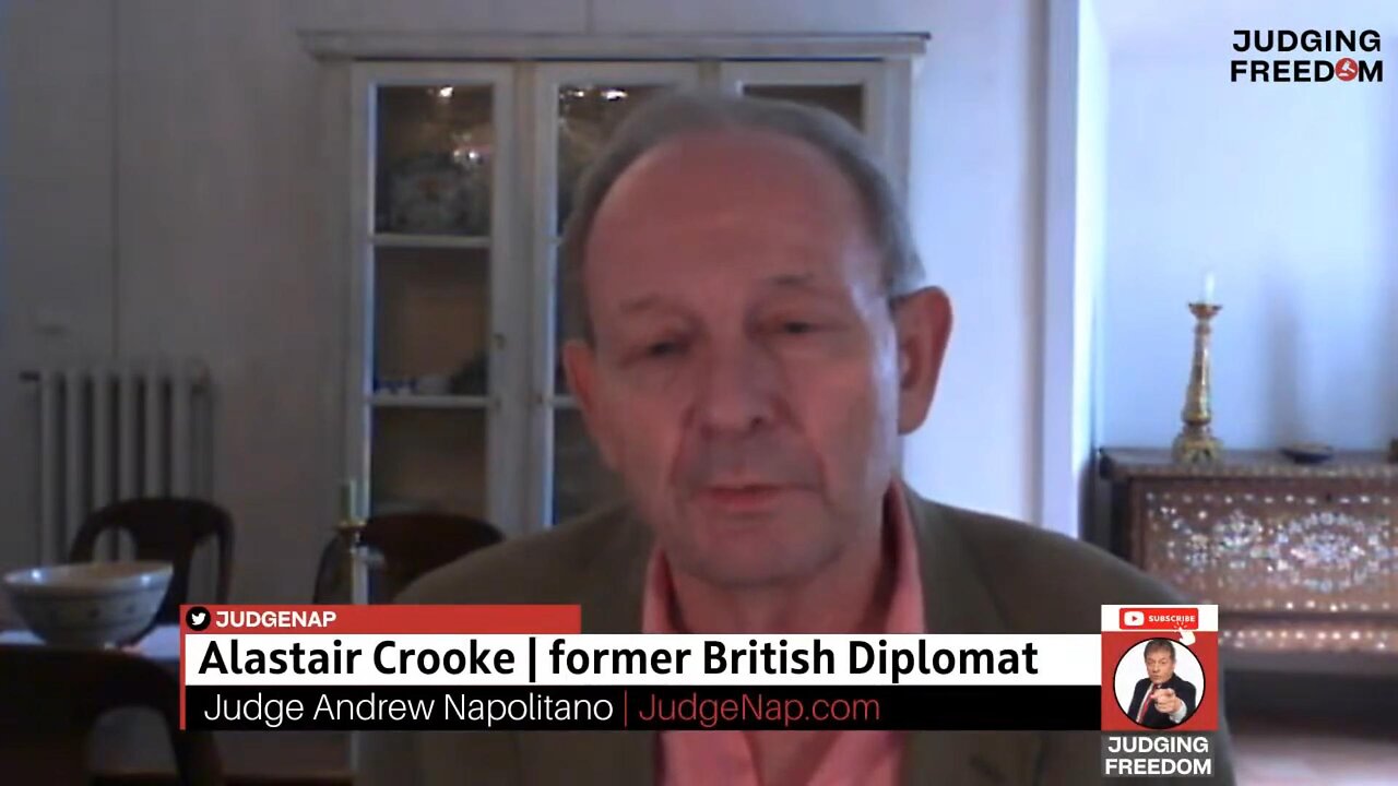 Judge Napolitano & Alastair Crooke Fmr. UK Diplomat: Ukraine War