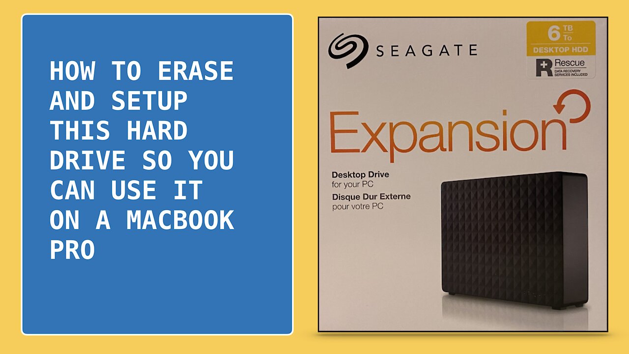 SEAGATE 6T, erase and format for MacBook Pro