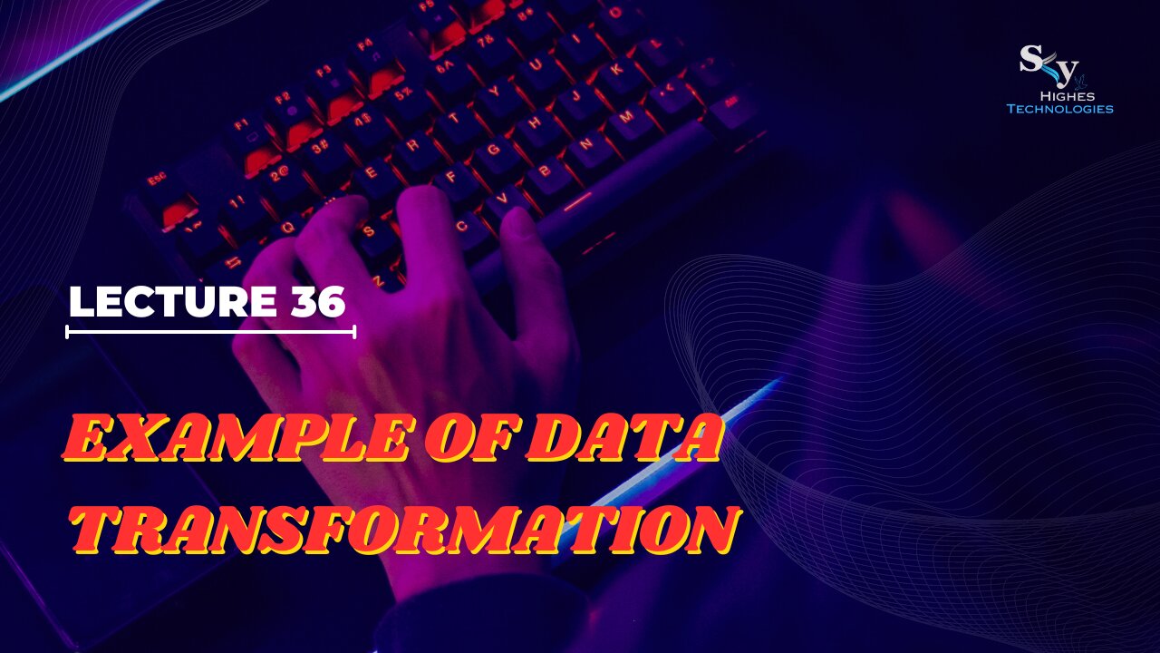 36 Example of Data Transformation | Skyhighes | Software Testing
