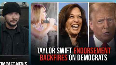 Taylor Swift Endorsement BACKFIRES ON DEMOCRATS, Polls Show Voters LESS LIKELY To Vote Harris