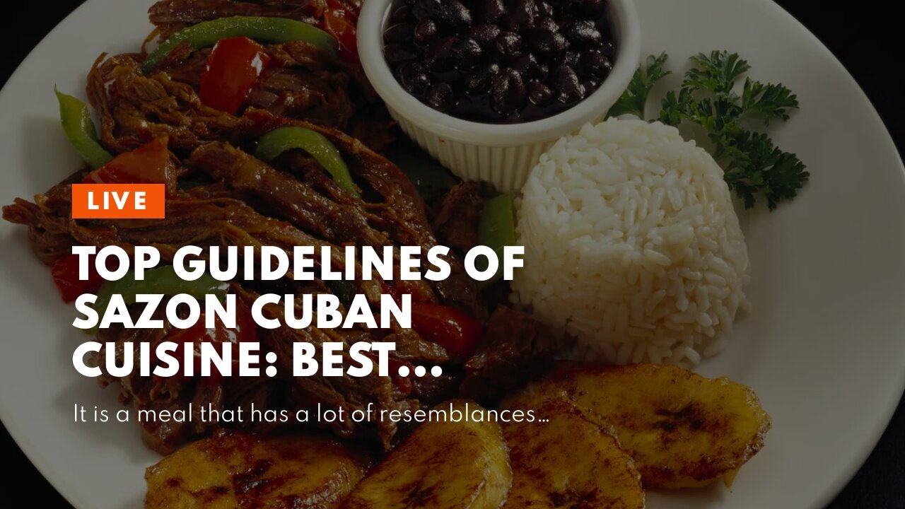 Top Guidelines Of Sazon Cuban Cuisine: Best Cuban Food Miami Beach