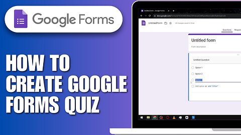How To Create Google Forms Quiz