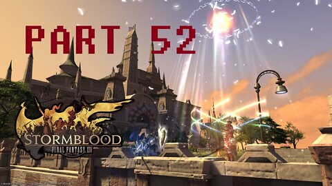 Final Fantasy XIV: Stormblood (PART 52) [Fate of Zenos Yae Galvus]
