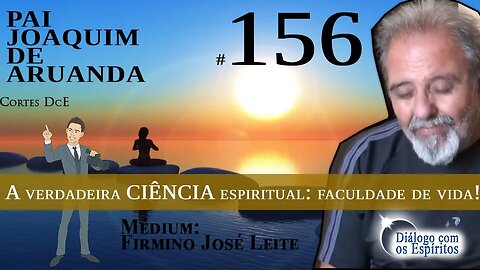 Cortes DcE #156 – A verdadeira CIÊNCIA espiritual: faculdade de vida!