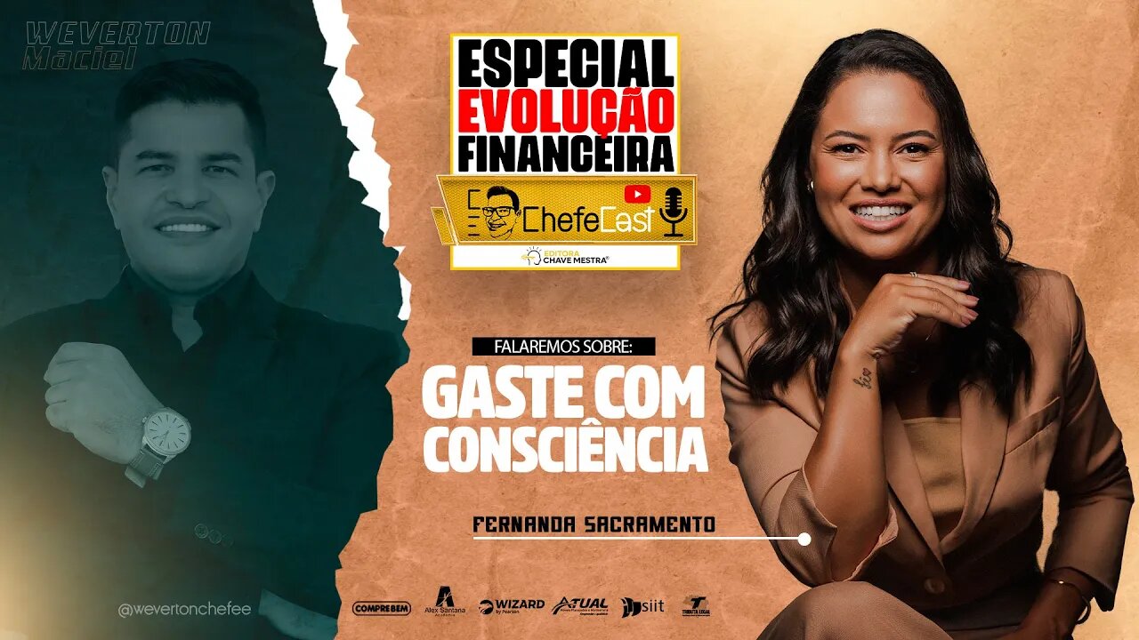 FERNANDA SACRAMENTO | Falando sobre GASTE COM CONSCIÊNCIA - ChefeCast #009
