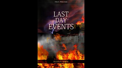 Last Day Events | Ellen G. White Audiobook 🇺🇸