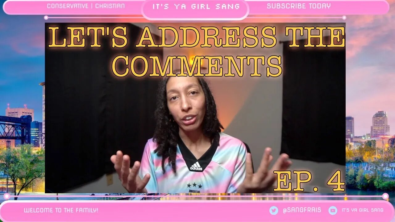 LET'S ADDRESS THE COMMENTS EPISODE 4