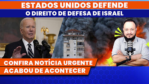 ESTADOS UNIDOS ESTARÁ COM ISRAEL ENQUANTO EXISTIREM