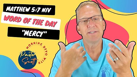 Word Of The Day "Mercy" - A Daily Devotional