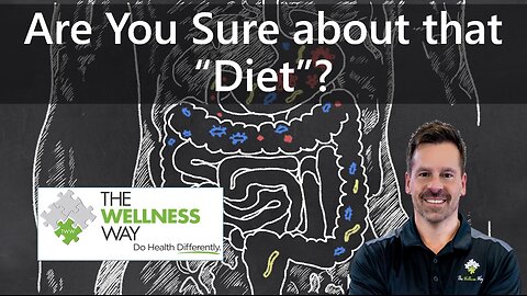 "Diets" You May Want to Reconsider