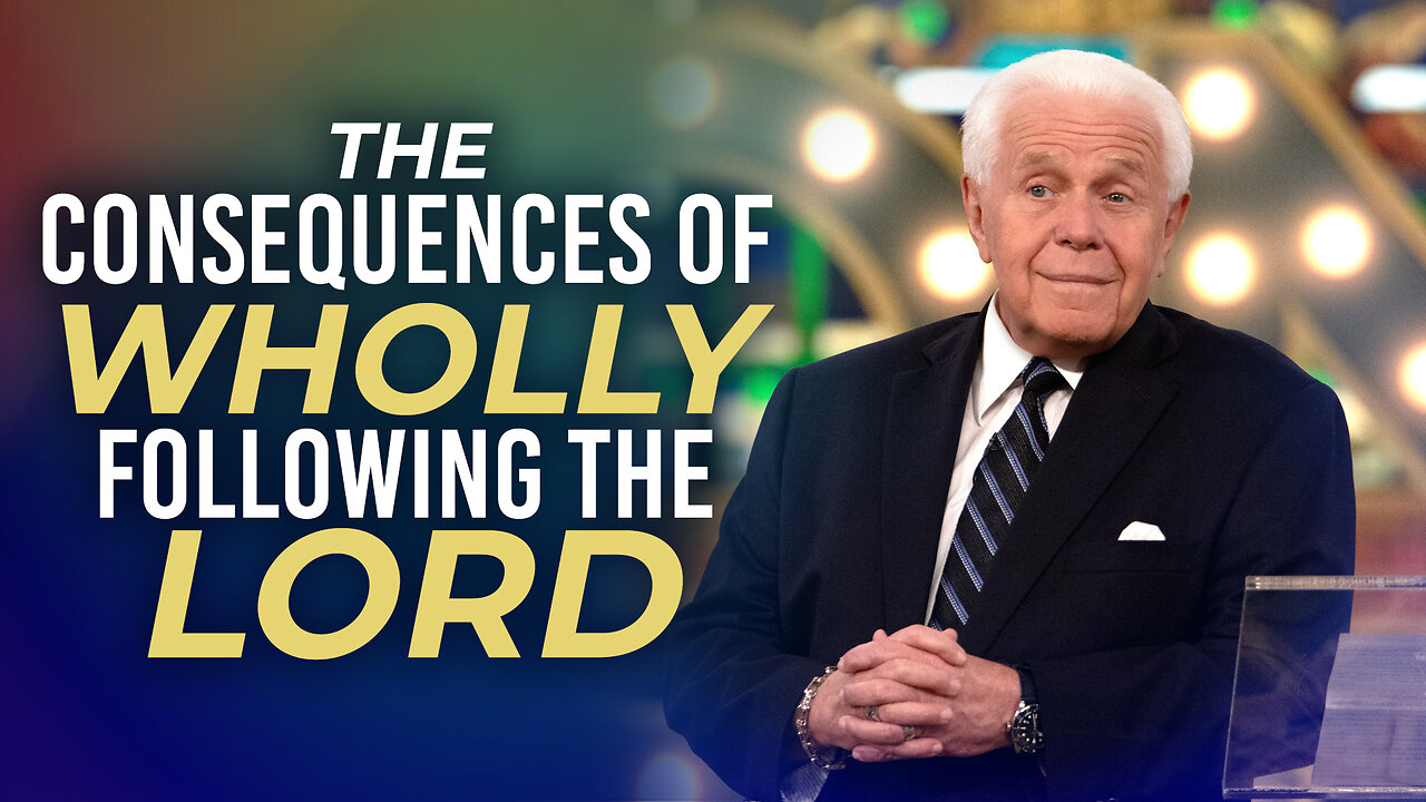 The Consequences Of Wholly Following The Lord