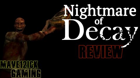 Nightmare Of Decay Review!
