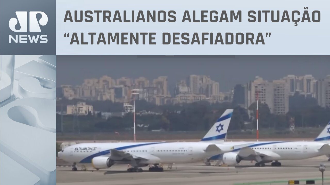 Guerra Israel-Hamas: Governo da Austrália anuncia cancelamento de dois voos de repatriação