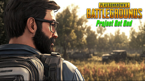 PUBG || Project Get Gud