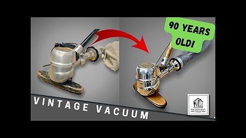 Antique Vacuum Restoration - Almost 90 years old