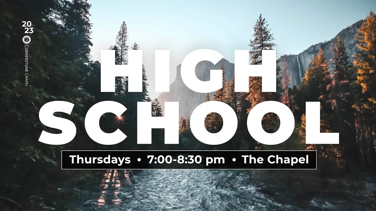 Cornerstone Chapel High School Ministry