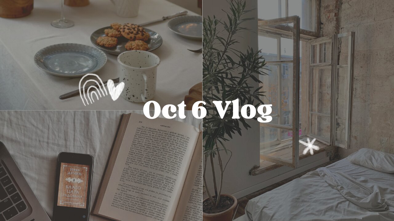 Oct 6 Vlog