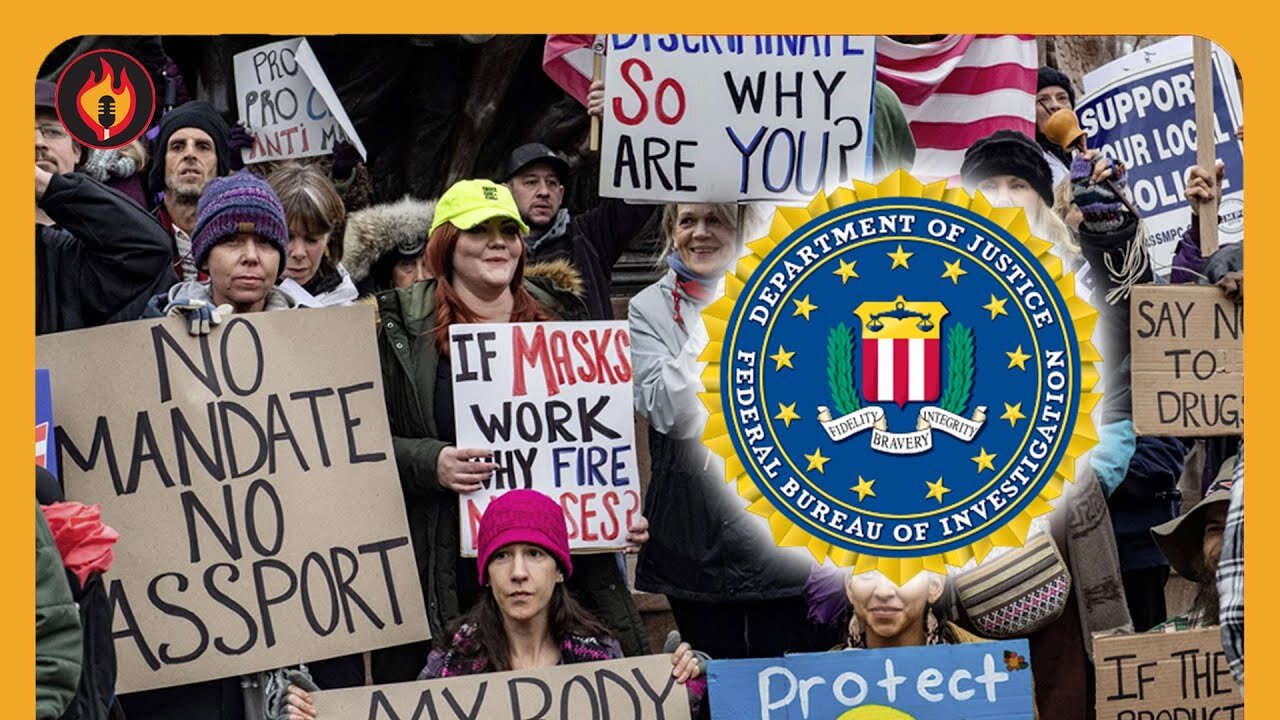 FBI INFILTRATED Anti-Mandate Protesters | Breaking Points
