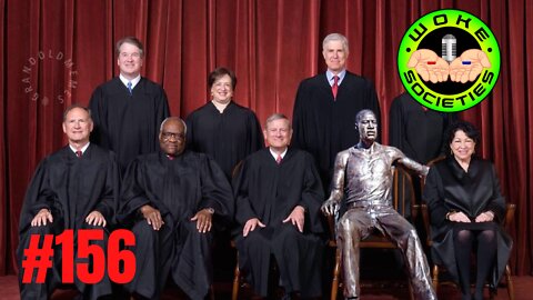 WS#156 Supreme Court Mayhem, Kamala Next Court Justice, Hillary Making A Comeback?