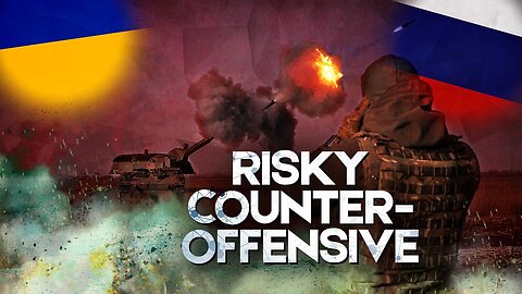 Washington Pushes Kiev On Risky Counter-Offensive