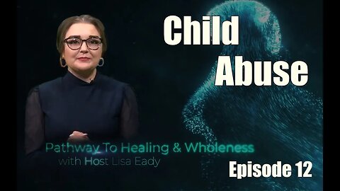 Pathway To Healing EP012