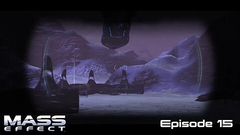Mass Effect 1 - Let's Play - EP15