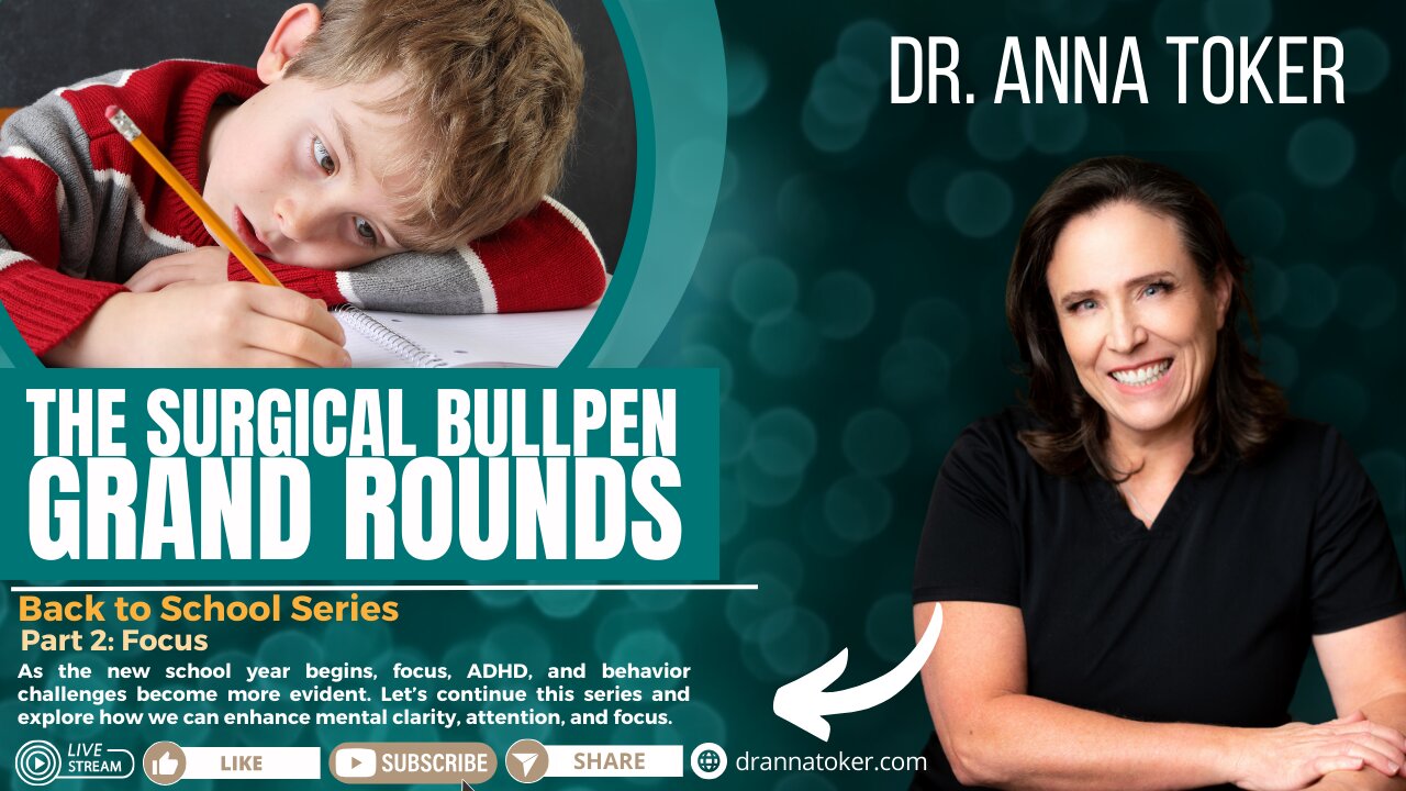 The Surgical Bullpen's Grand Rounds: Back to School Series - Part 2: Focus