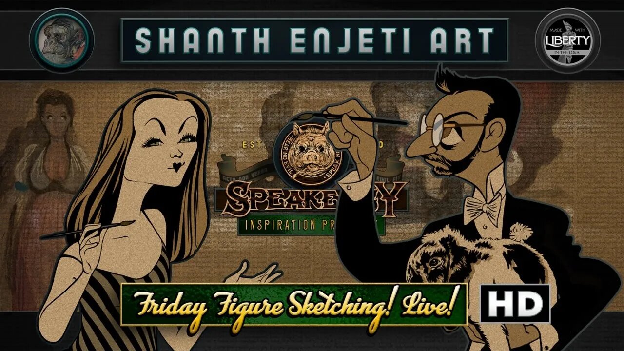 🔴 FRIDAY NIGHT FIGURE SKETCHING! LIVE! Shanth Enjeti Art’s SPEAKEASY INSPIRATION PRESERVE!