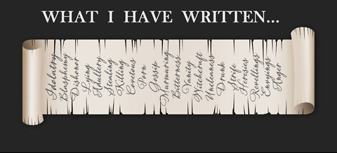 What I Have Written...