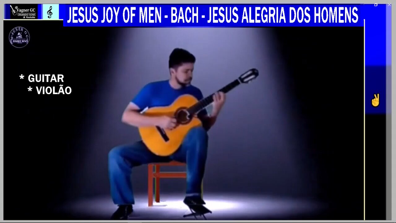 JESUS JOY OF MEN - JESUS ALEGRIA DOS HOMENS - BACH