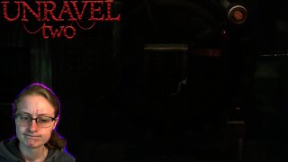 Time for Frustration!!: Unravel 2 #22