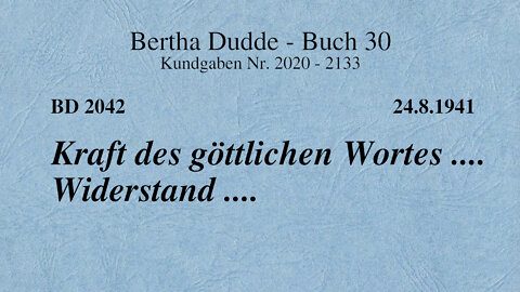 BD 2042 - KRAFT DES GÖTTLICHEN WORTES .... WIDERSTAND ....