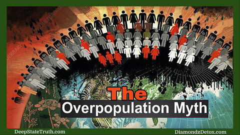 🌎 Debunking the Overpopulation Myth - There's Plenty of Room For ALL of Us on Planet Earth!