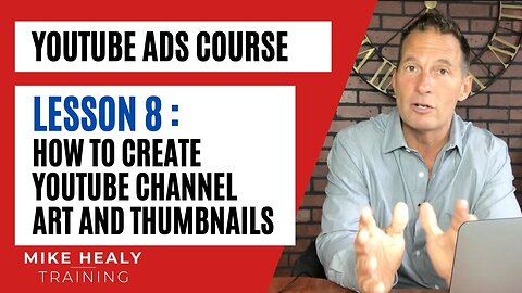How to Create YouTube Channel Art and Thumbnails